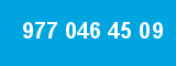 977 046 45 09